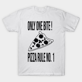 Only One Bite Pizza T-Shirt